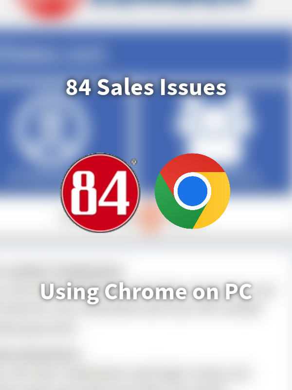 84 Sales Issues Using Chrome