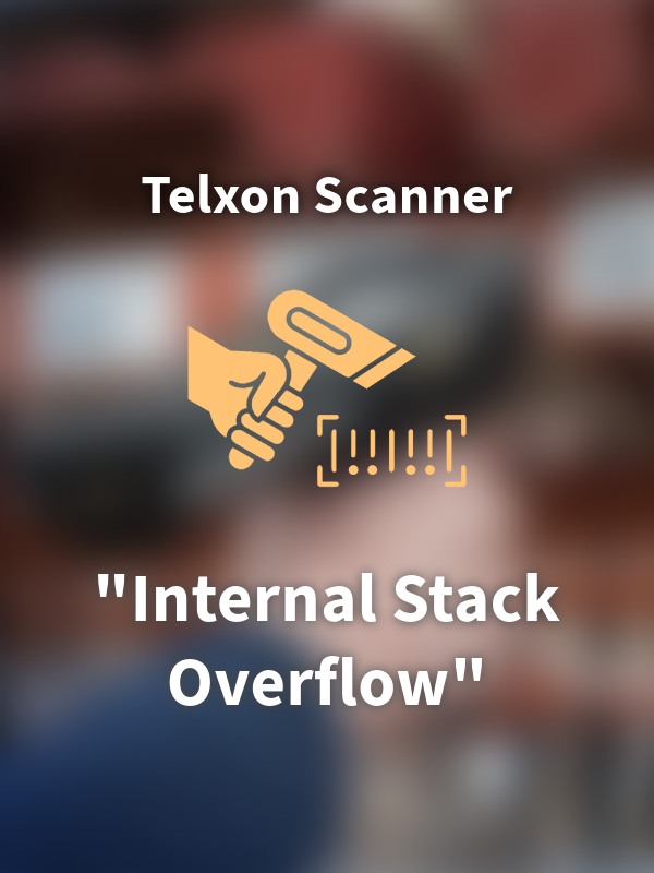 Telxon Displaying Stack overflow...