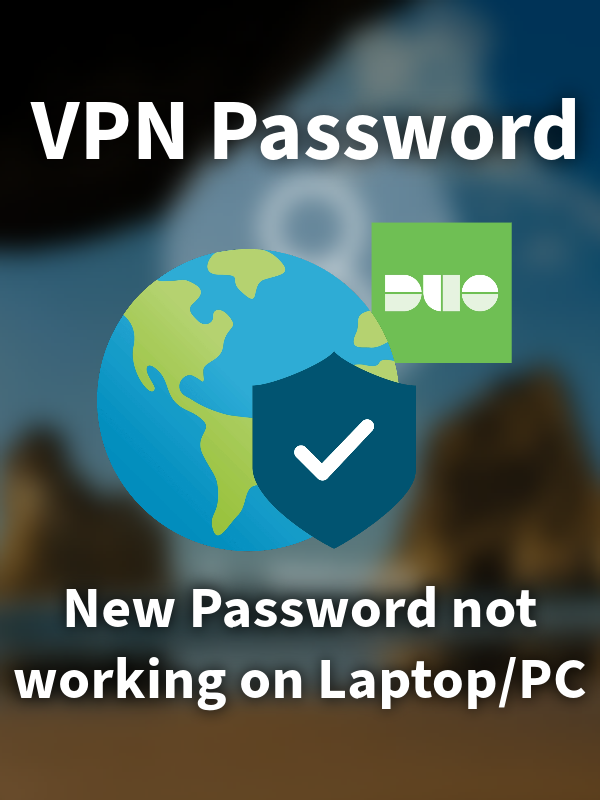 VPN/Laptop Password Update